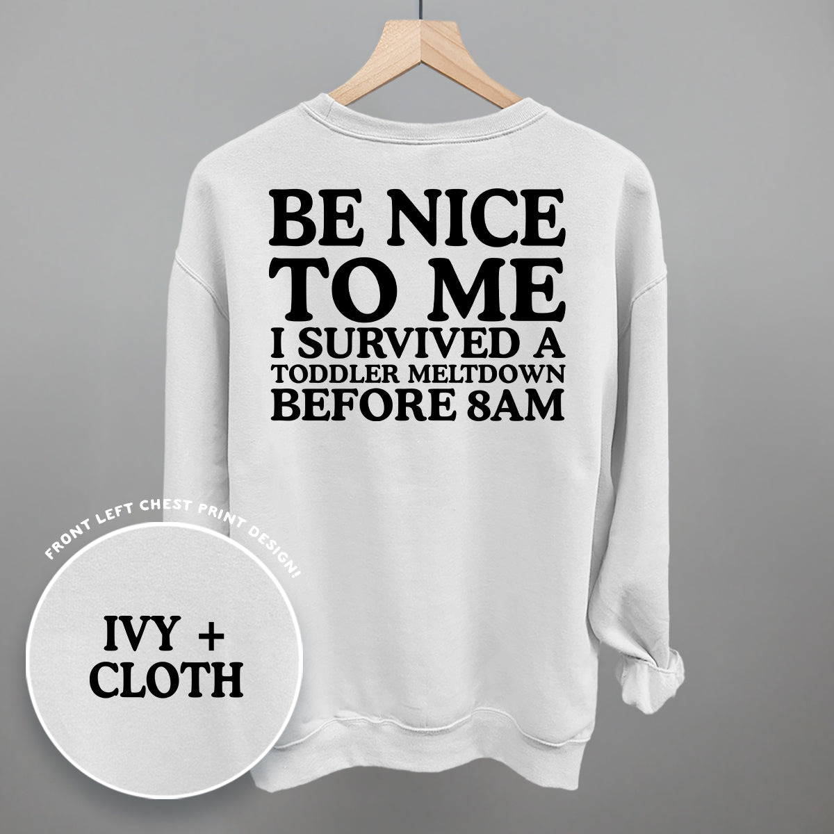 Be Nice To Me Meltdown (Back Print)