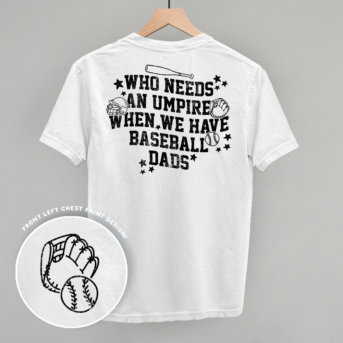 When We Have Baseball Dads (Back Print)