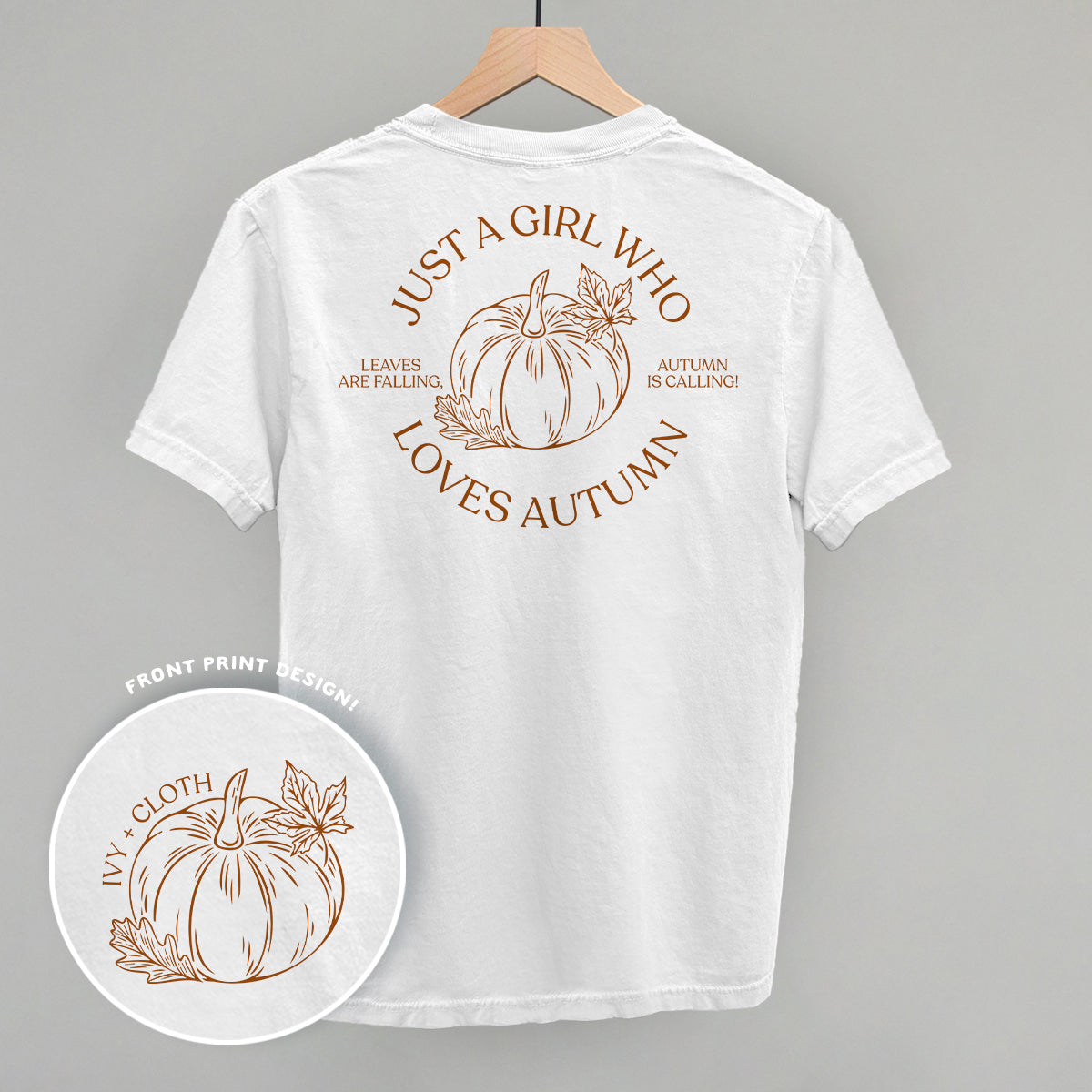 Just A Girl Who Loves Autumn (Back Print)