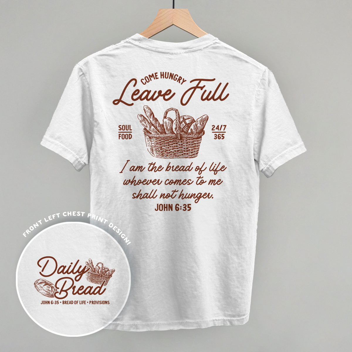 Come Hungry Leave Full (Back Print)