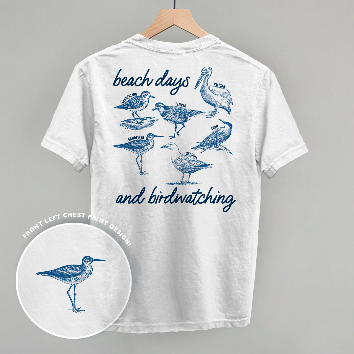 Beach Days And Birdwatching (Back Print)