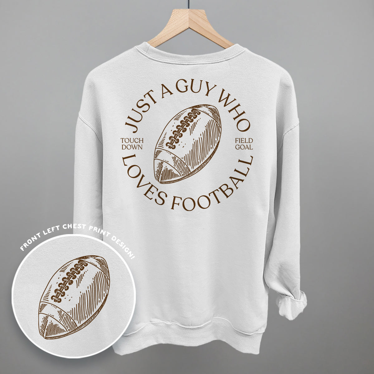 Just A Guy Who Loves Football (Back Print)