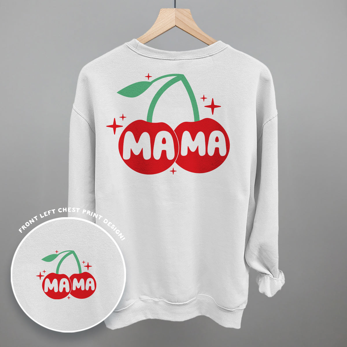 Mama Cherries + Sparkles (Back Print)