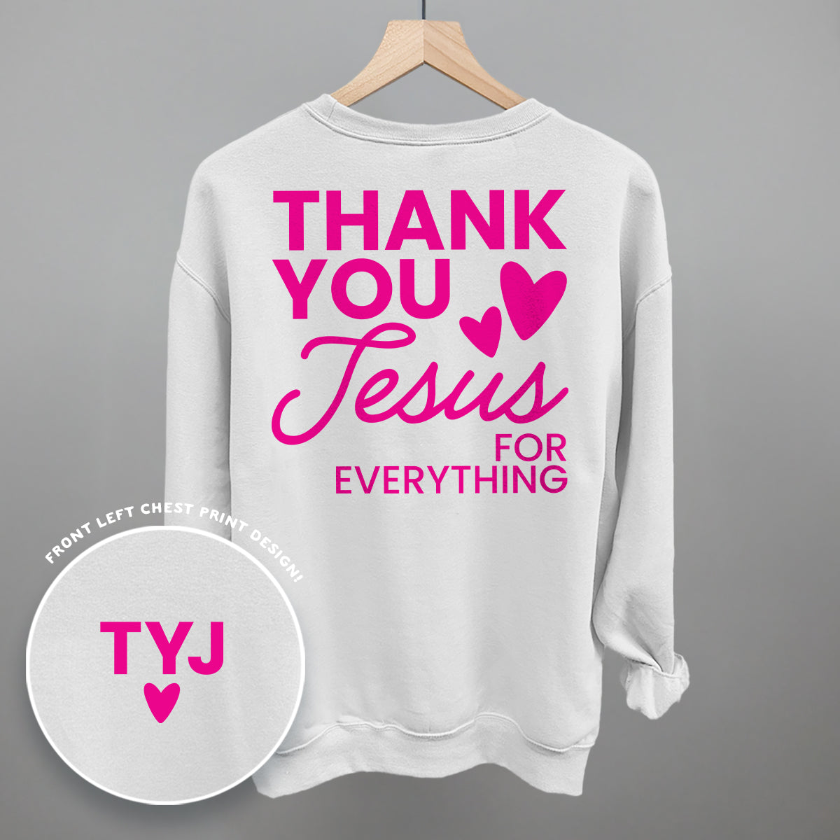 Thank You Jesus For Everything (Back Print)