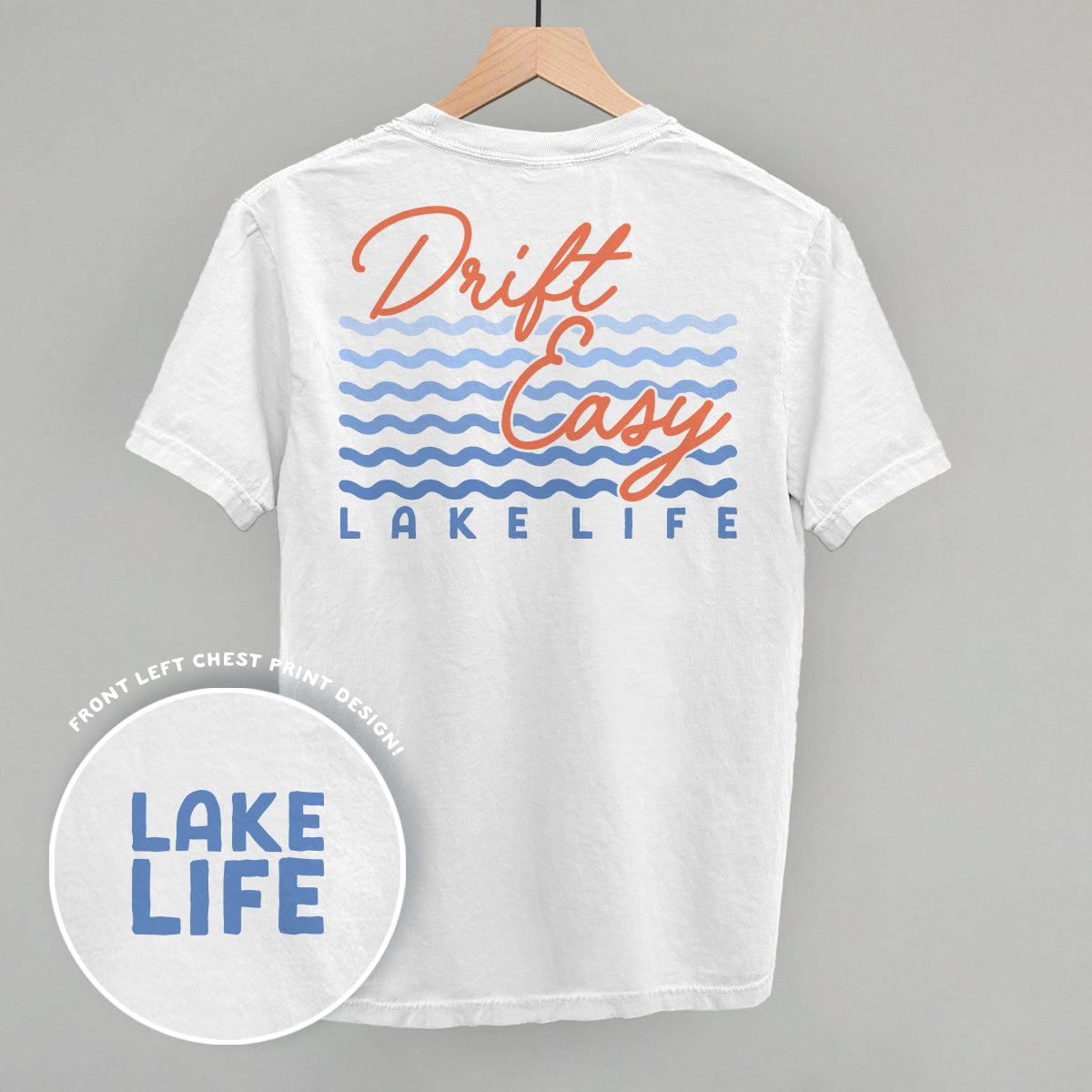 Drift Easy Lake Life (Back Print)