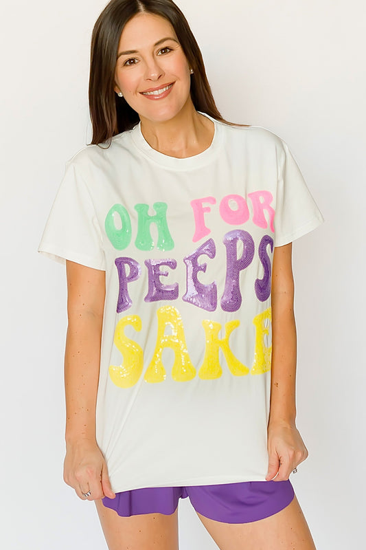 Oh For Peeps Sake Shirt