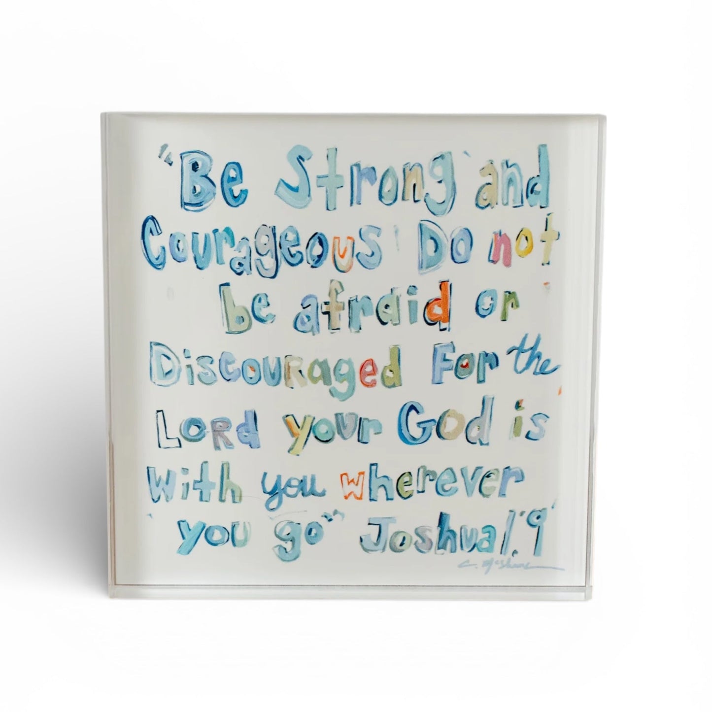 Joshua 1:9 Bible Verse Acrylic Tabletop Art