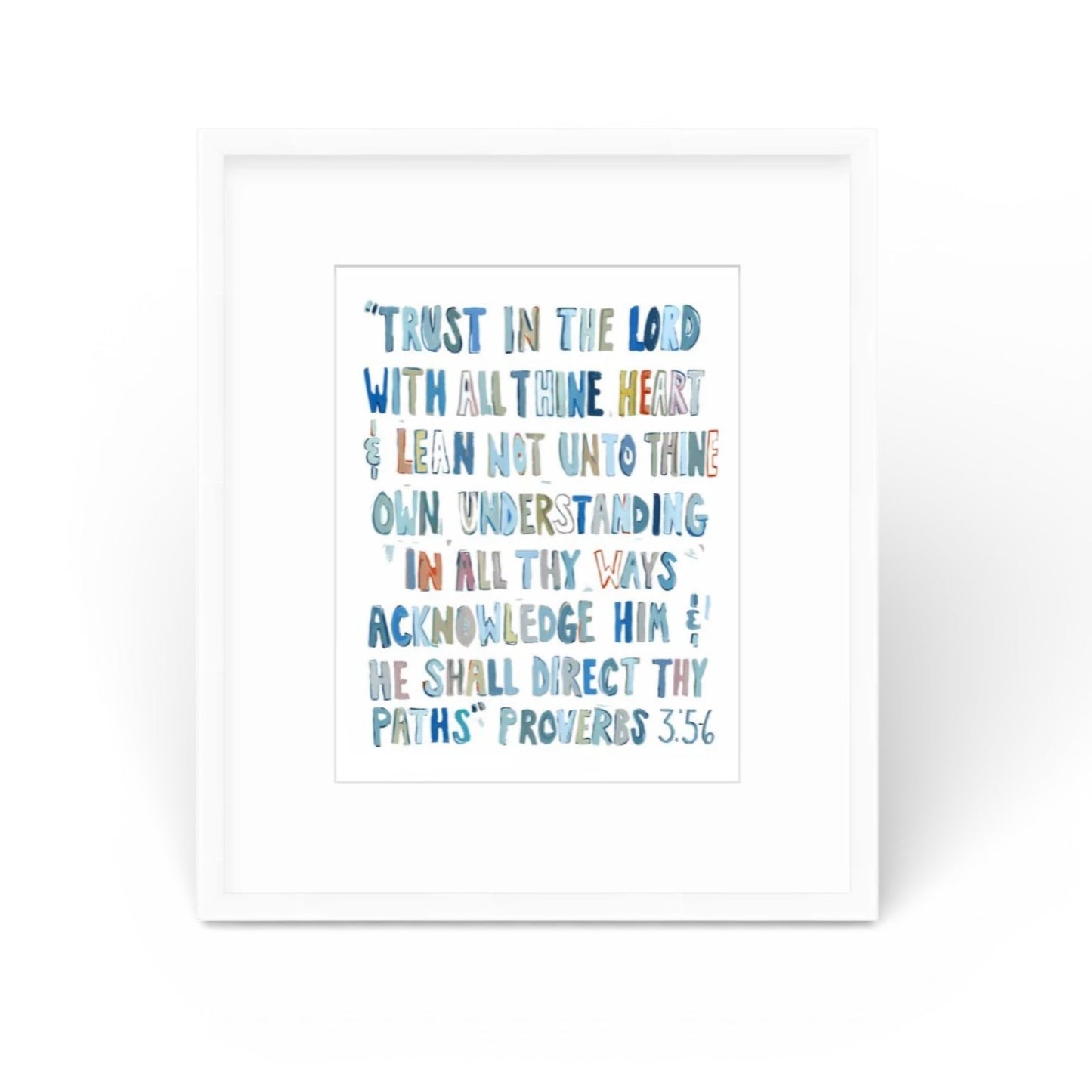 Proverbs 3: 5-6 Blues Bible Verse Fine Art Print