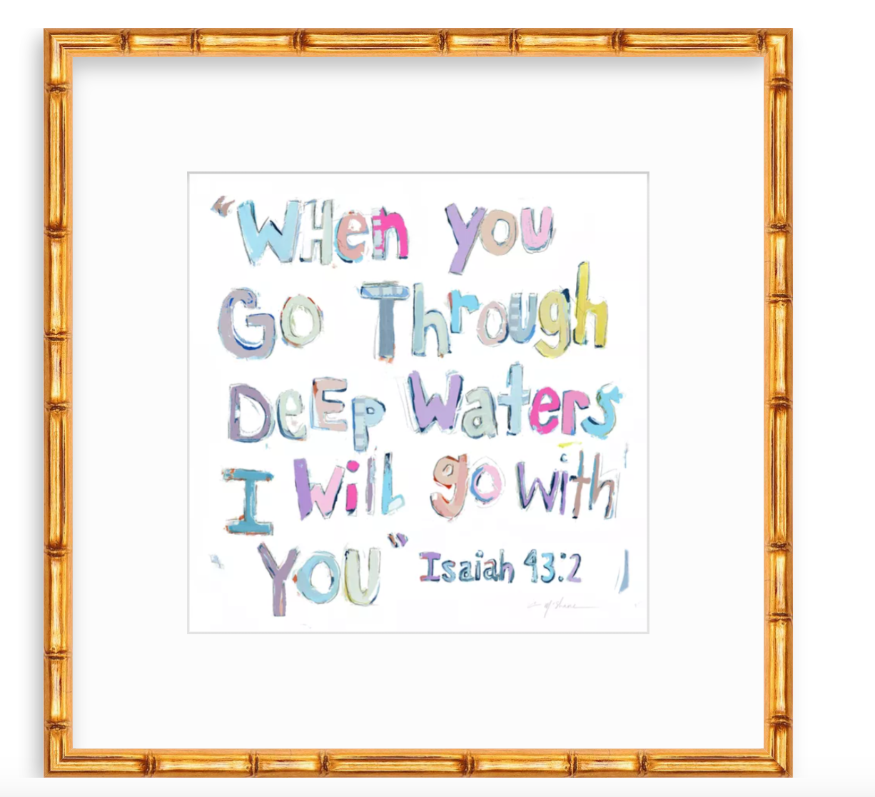 Isaiah 43:2 Pinks Fine Art Print