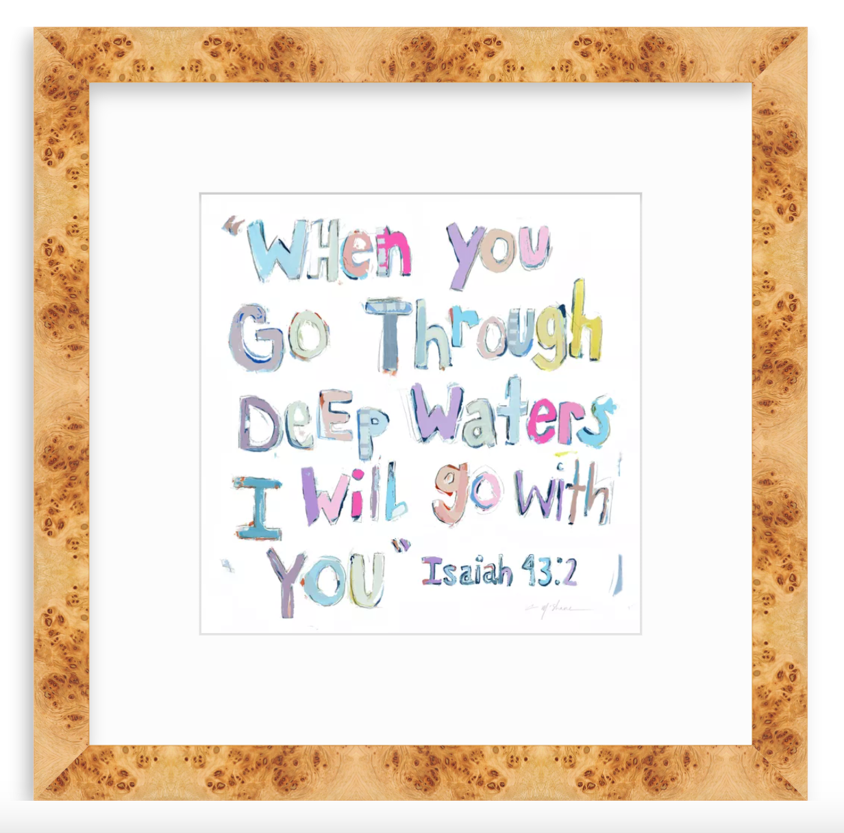 Isaiah 43:2 Pinks Fine Art Print