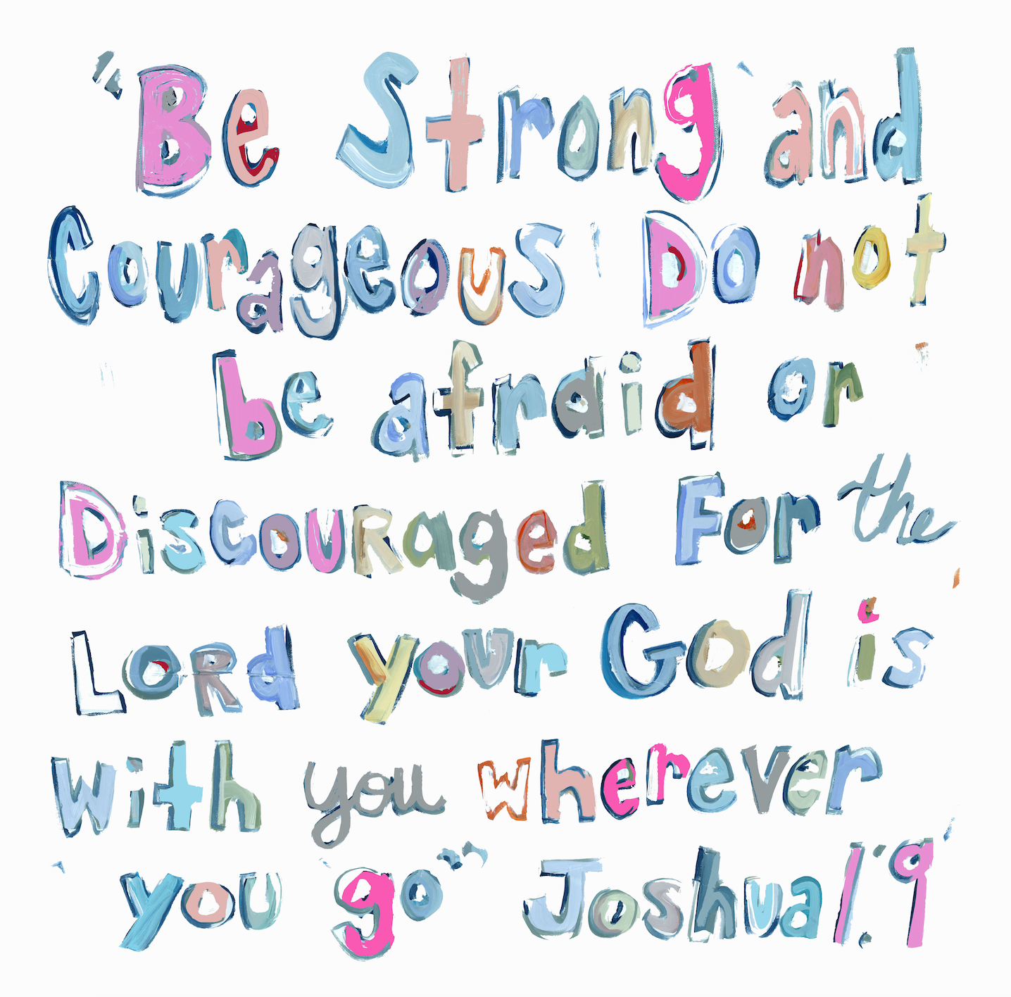 Joshua 1:9 Fine Art Print