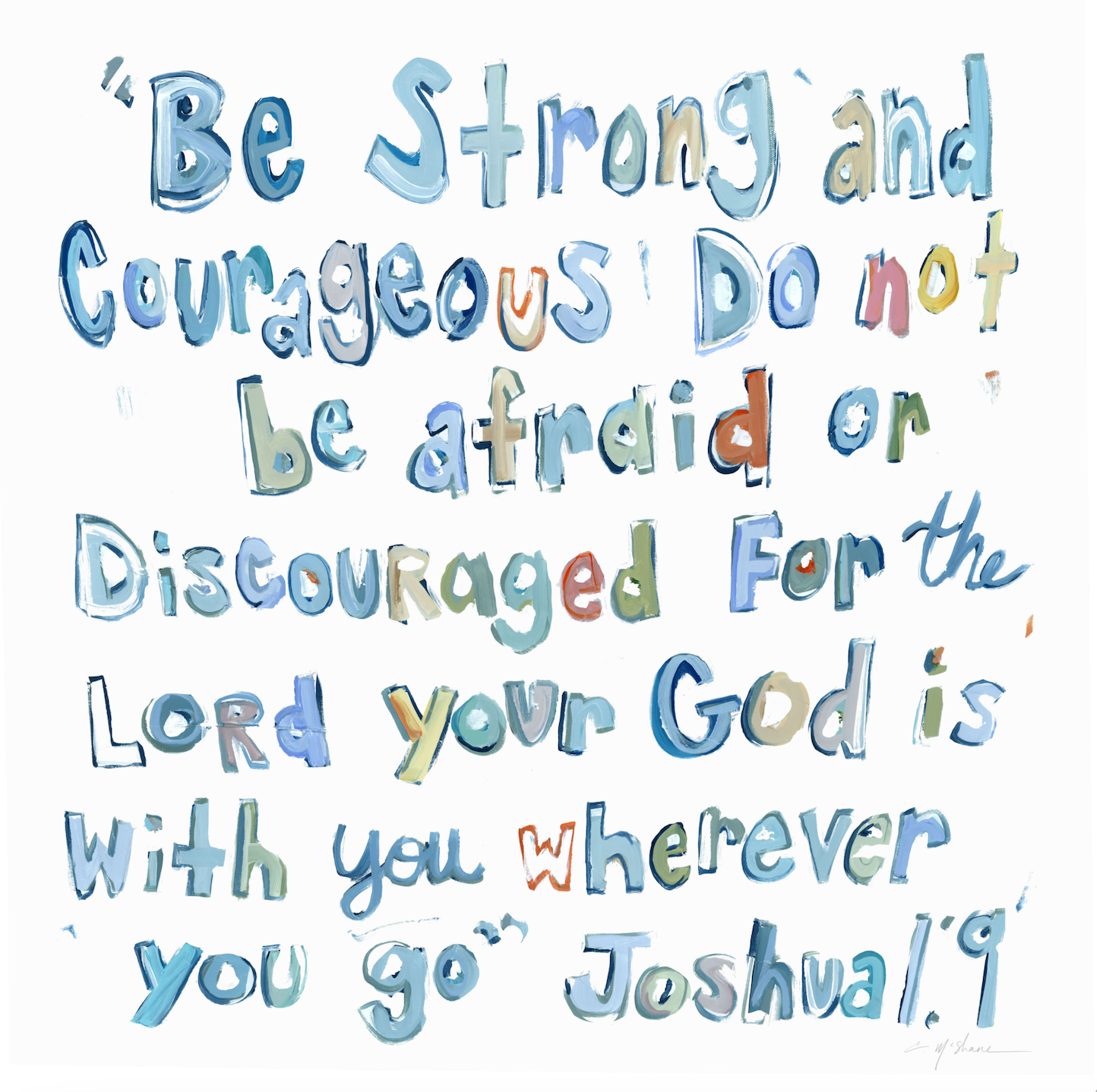 Joshua 1:9 Fine Art Print