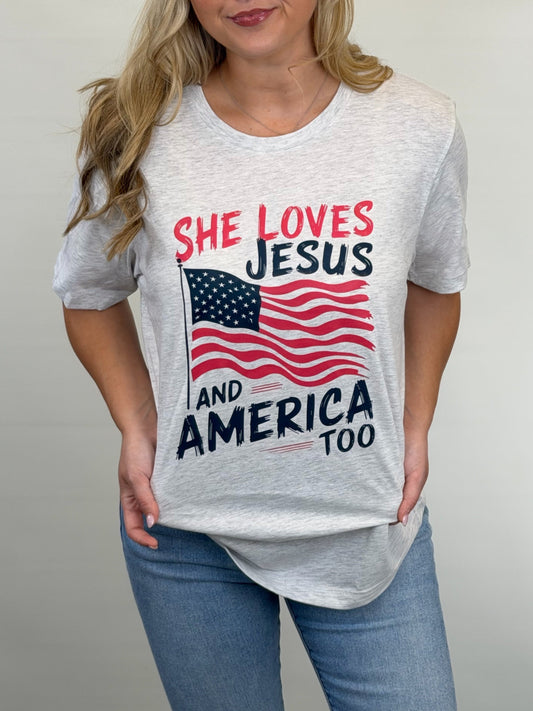 *She Loves Jesus & America Too Tee