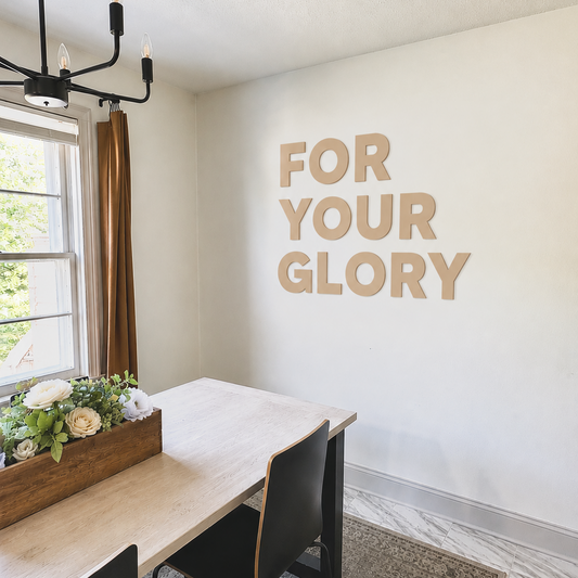For Your Glory Christian Wall Art DIY Wood Sign