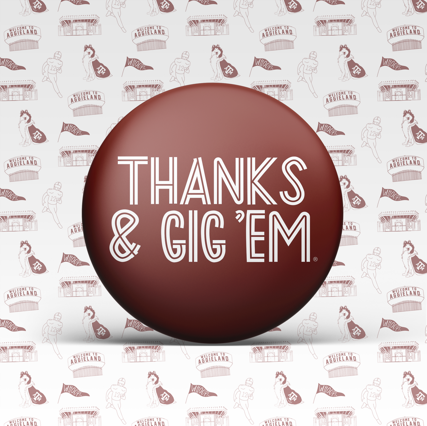 Thanks & Gig 'Em Button