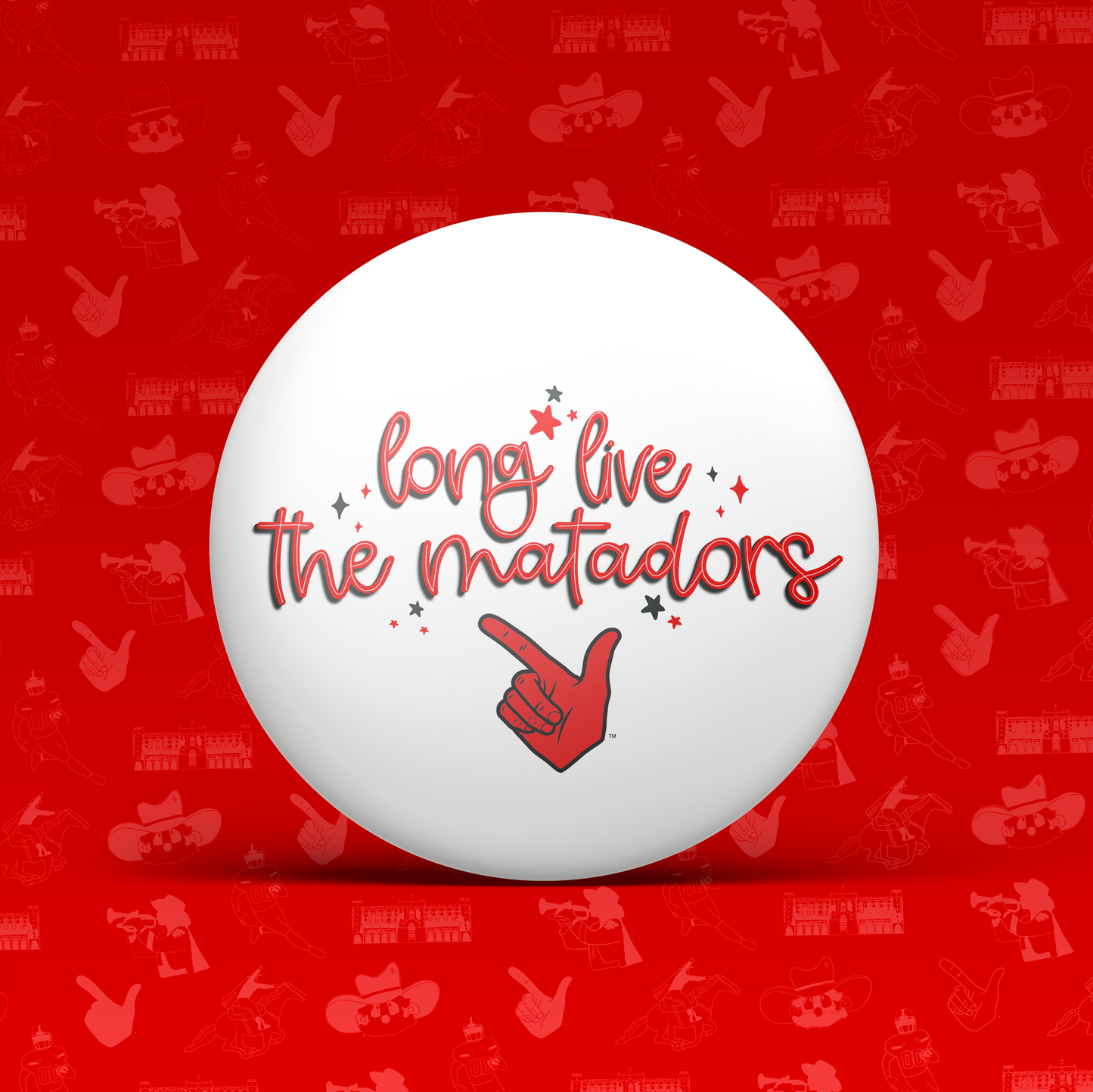 Long Live The Matadors Button